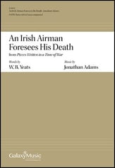 An Irish Airman Forsees His Death from Pieces Written in a Time of War SATB choral sheet music cover